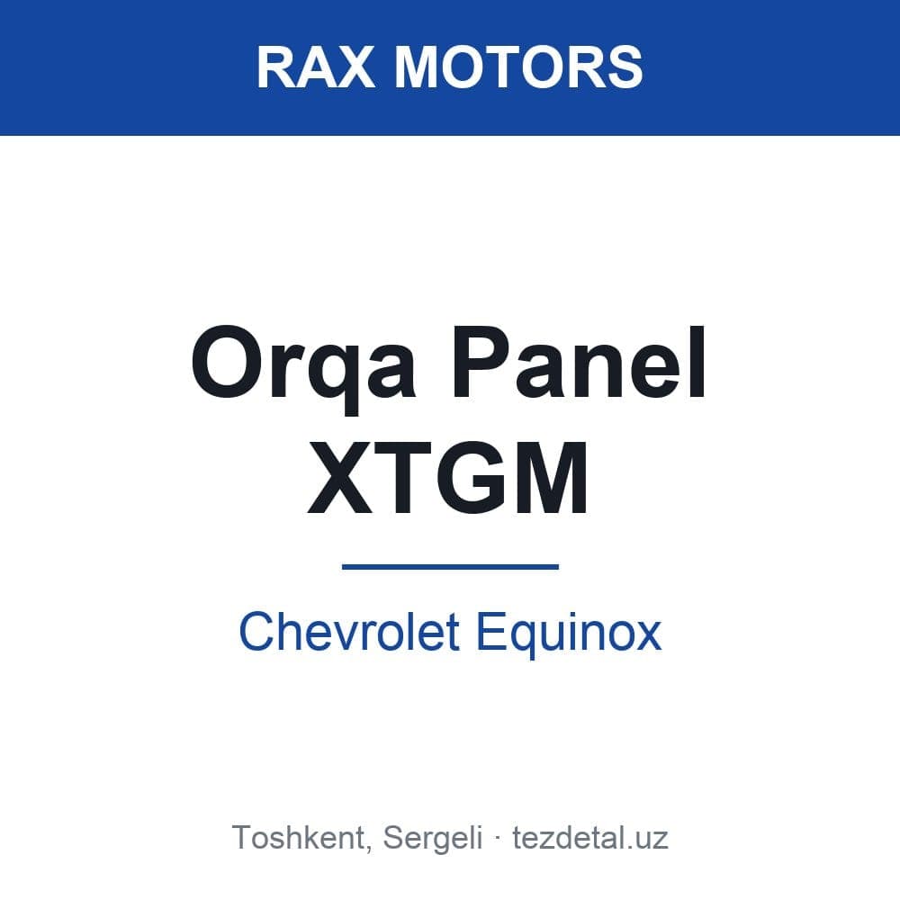 Orqa Panel XTGM — Chevrolet Equinox