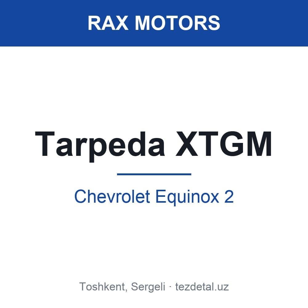 Tarpeda XTGM — Chevrolet Equinox 2