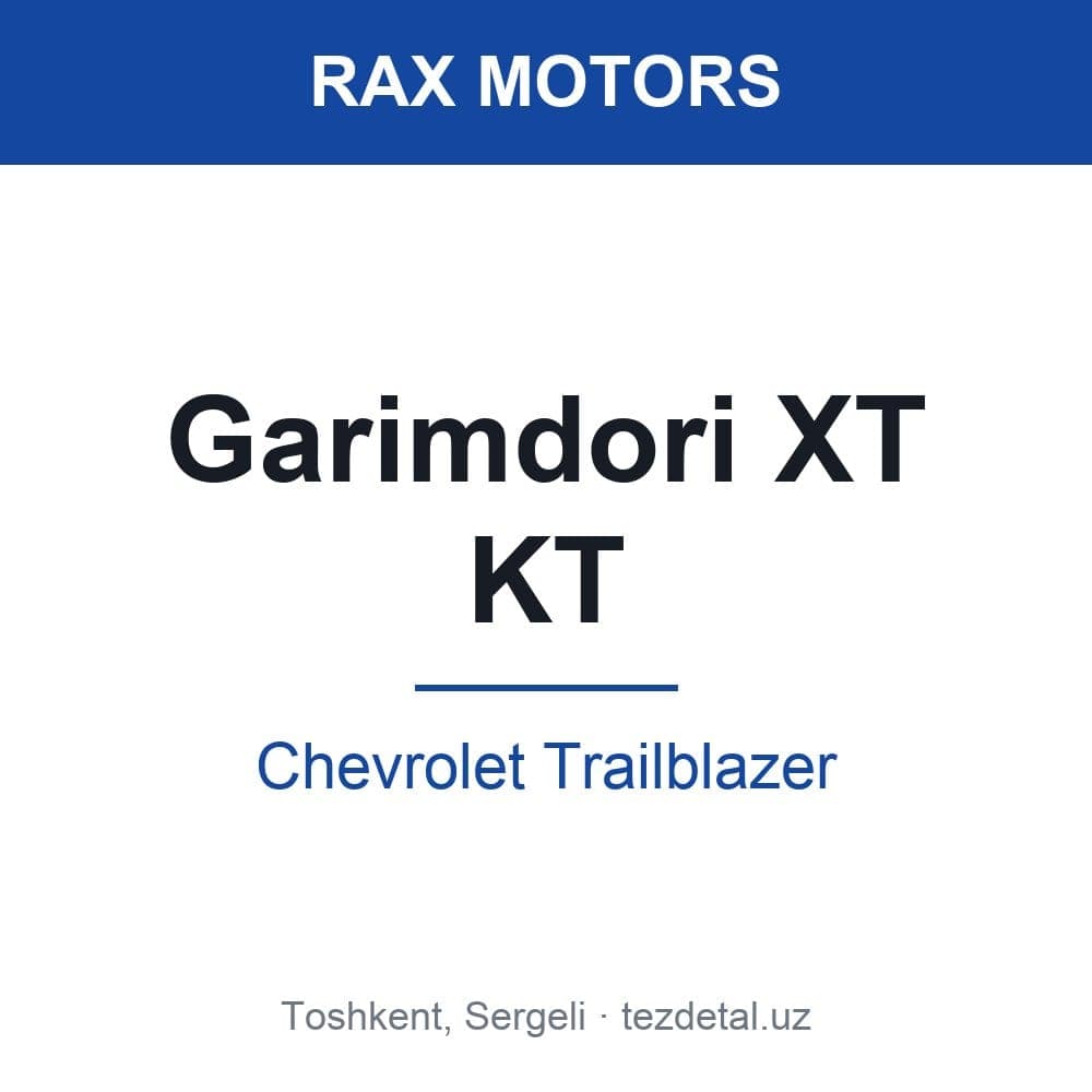 Garimdori XT KT — Chevrolet Trailblazer