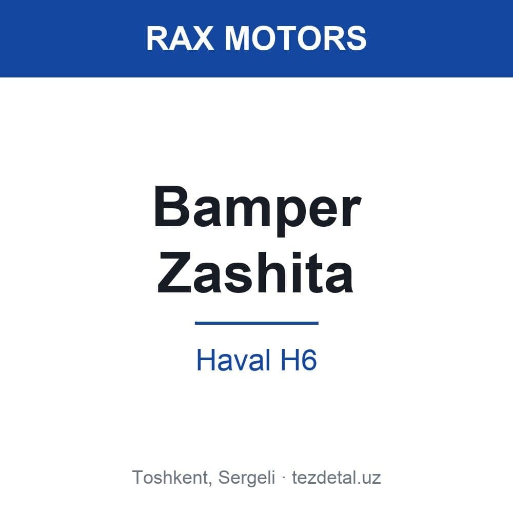 Bamper Zashita — Haval H6