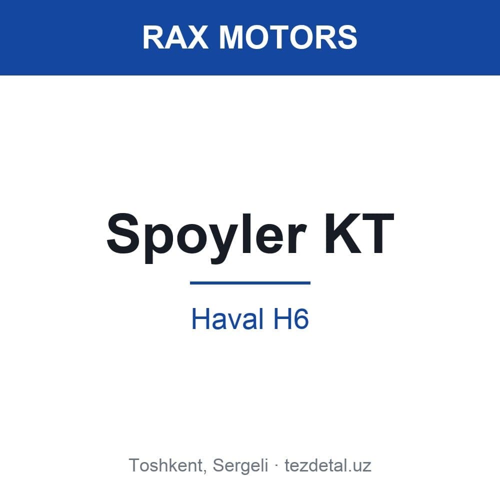 Spoyler KT — Haval H6